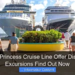 Does Princess Cruise Line Offer Discount Excursions Find Out Now