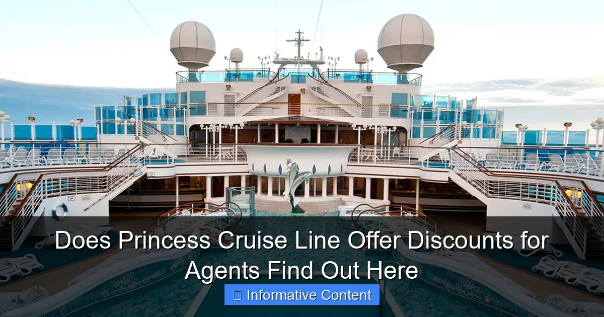 Does Princess Cruise Line Offer Discounts for Agents Find Out Here