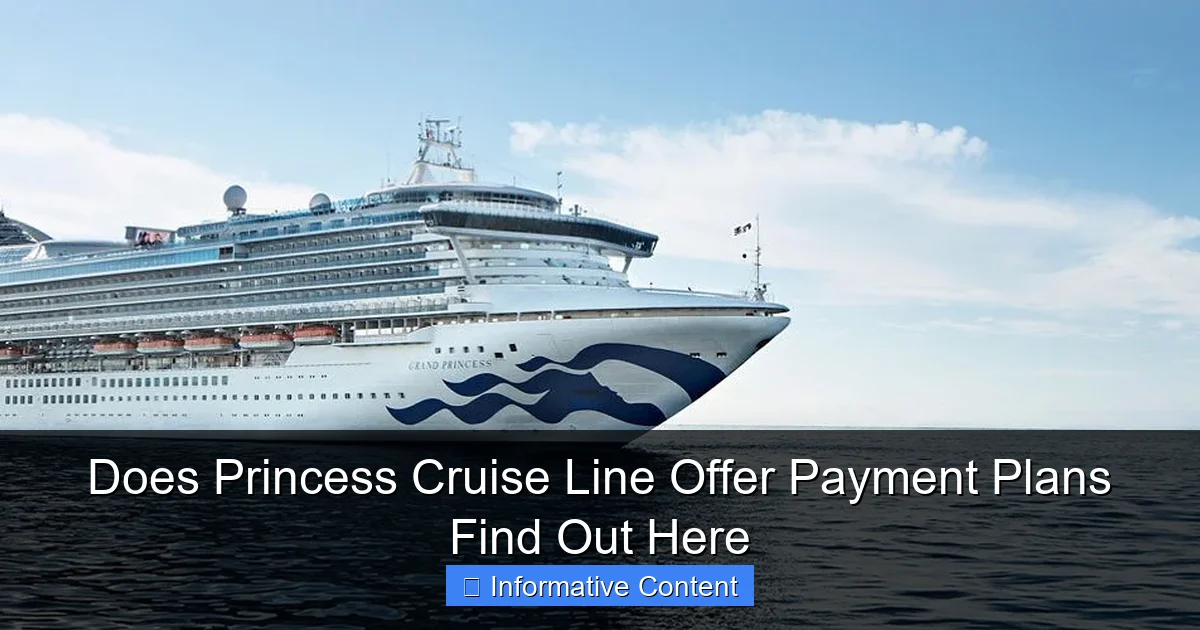 Does Princess Cruise Line Offer Payment Plans Find Out Here
