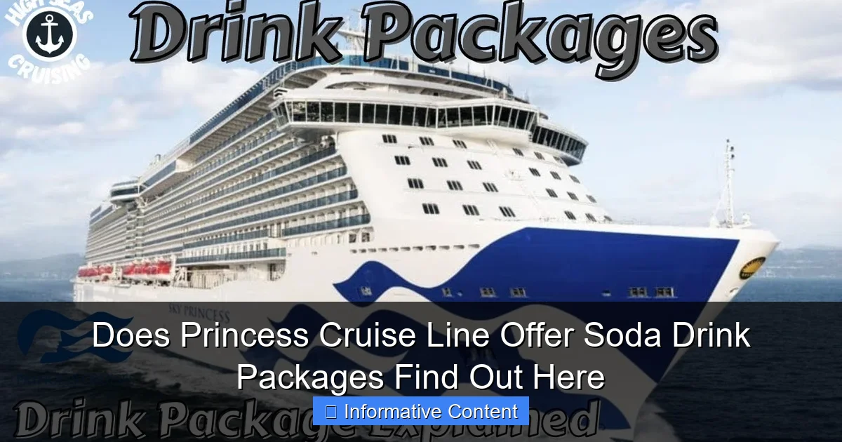 Does Princess Cruise Line Offer Soda Drink Packages Find Out Here