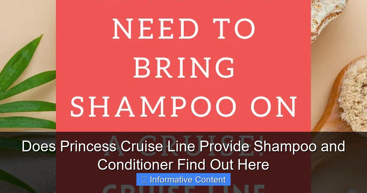 Does Princess Cruise Line Provide Shampoo and Conditioner Find Out Here