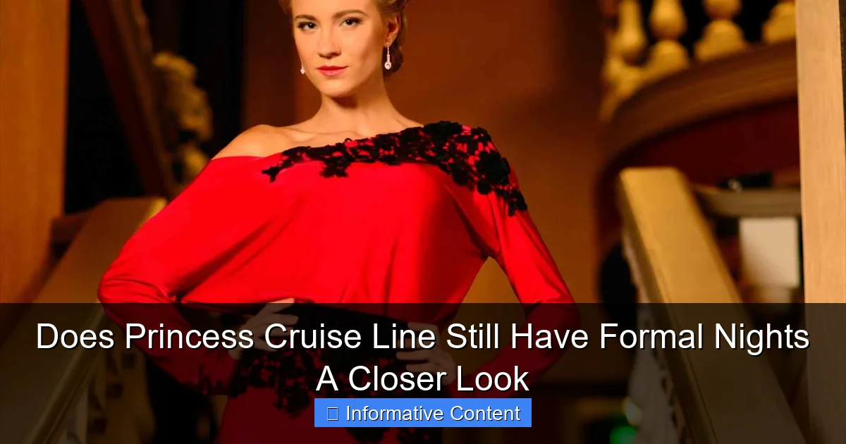 Does Princess Cruise Line Still Have Formal Nights A Closer Look