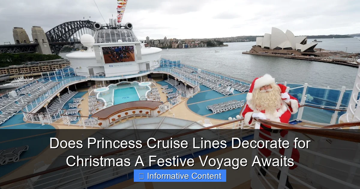 Does Princess Cruise Lines Decorate for Christmas A Festive Voyage Awaits