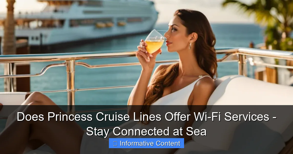 Does Princess Cruise Lines Offer Wi-Fi Services - Stay Connected at Sea