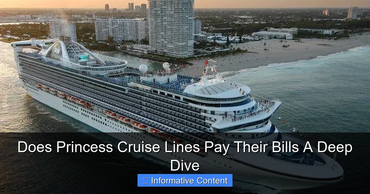 Does Princess Cruise Lines Pay Their Bills A Deep Dive