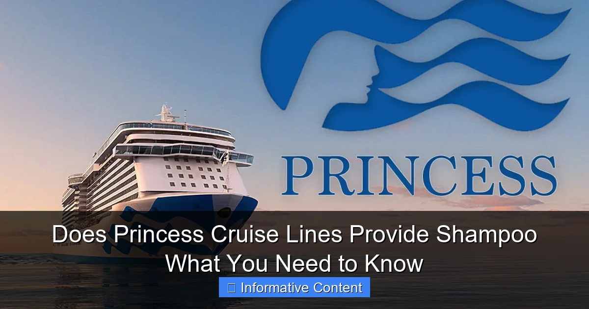 Does Princess Cruise Lines Provide Shampoo What You Need to Know