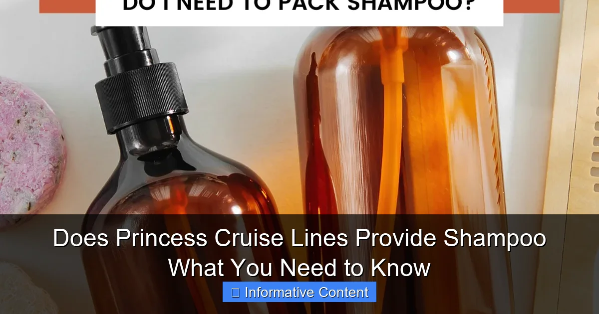 Does Princess Cruise Lines Provide Shampoo What You Need to Know