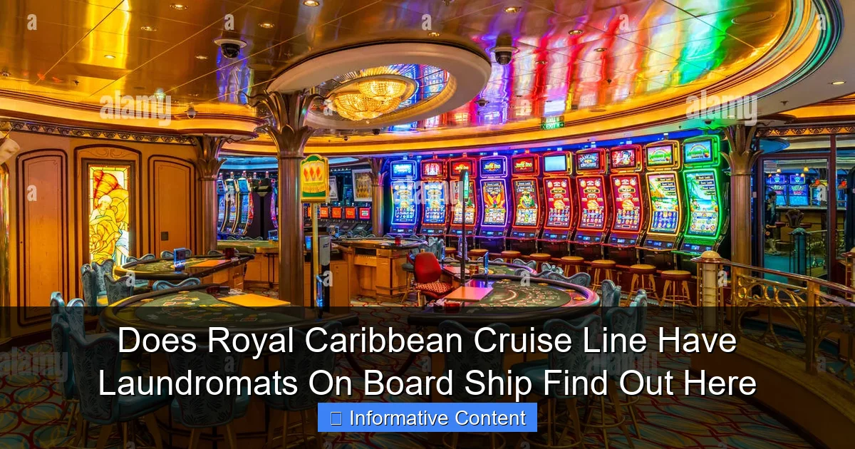 Does Royal Caribbean Cruise Line Have Laundromats On Board Ship Find Out Here