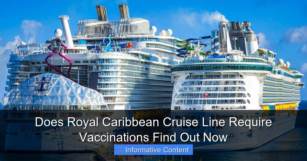 Does Royal Caribbean Cruise Line Require Vaccinations Find Out Now
