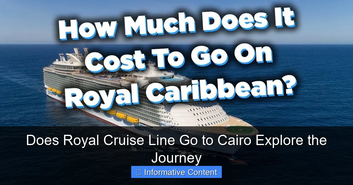 Does Royal Cruise Line Go to Cairo Explore the Journey