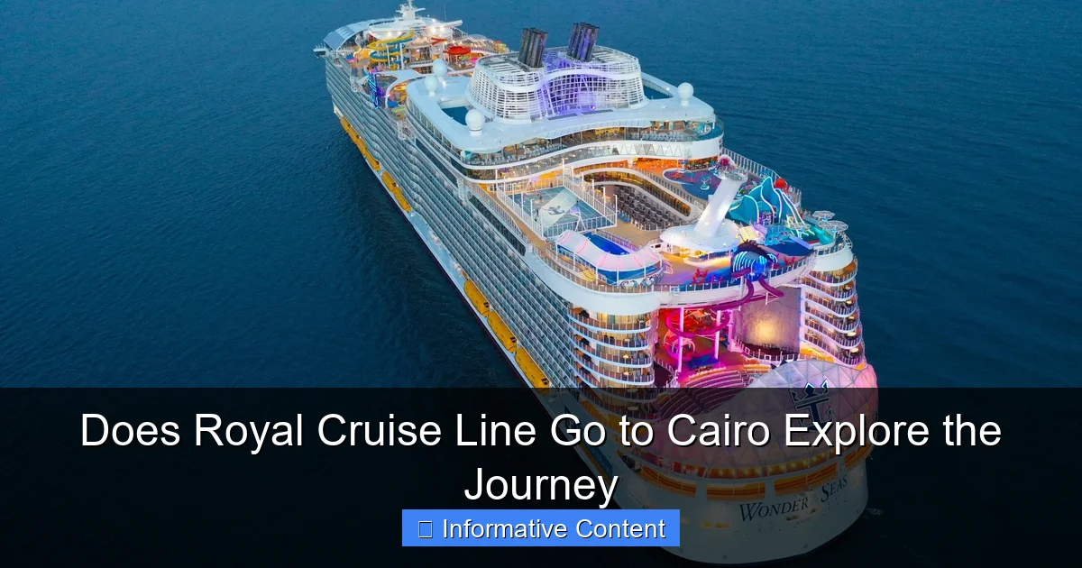 Does Royal Cruise Line Go to Cairo Explore the Journey