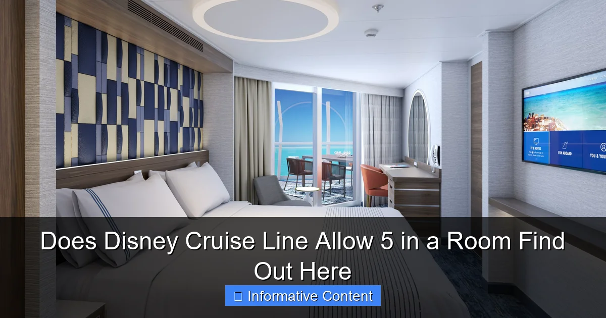 Does Disney Cruise Line Allow 5 in a Room Find Out Here