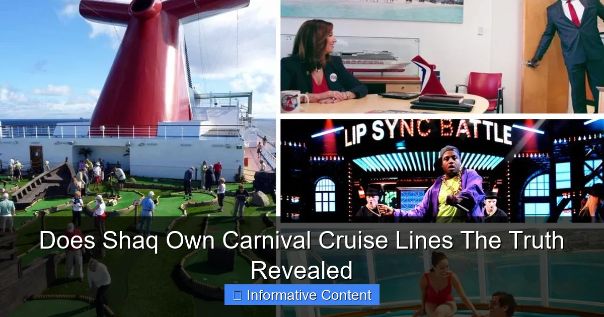 Does Shaq Own Carnival Cruise Lines The Truth Revealed