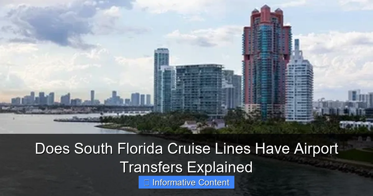 Does South Florida Cruise Lines Have Airport Transfers Explained