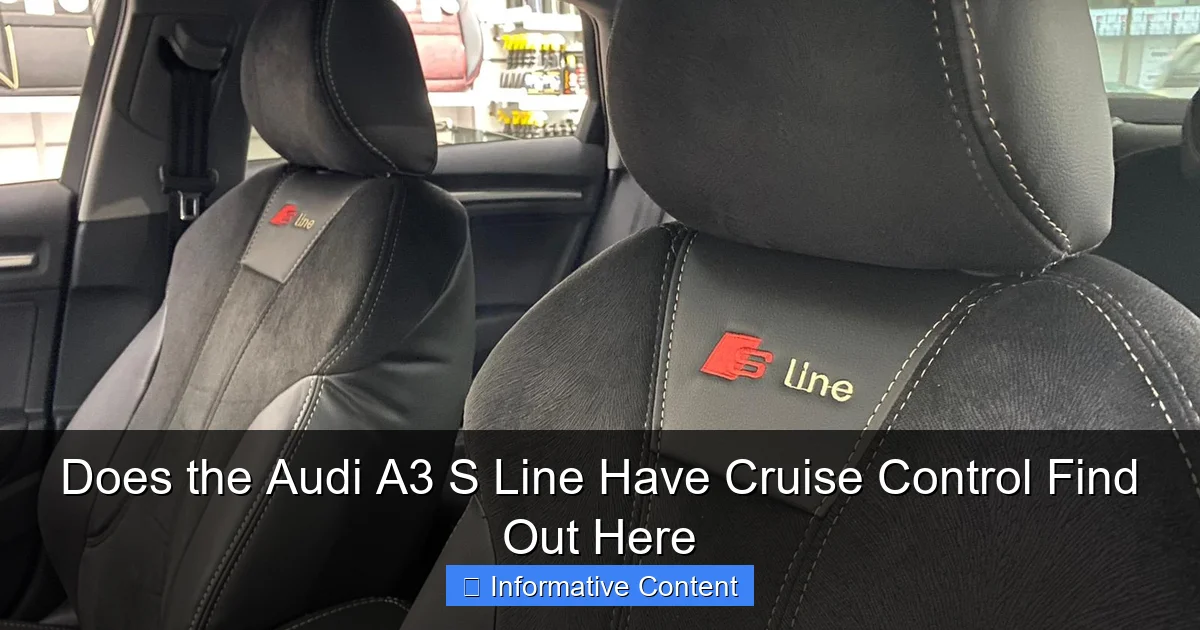 Does the Audi A3 S Line Have Cruise Control Find Out Here