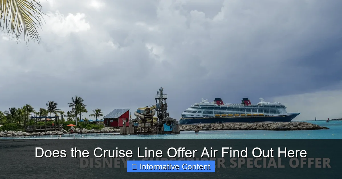 Does the Cruise Line Offer Air Find Out Here