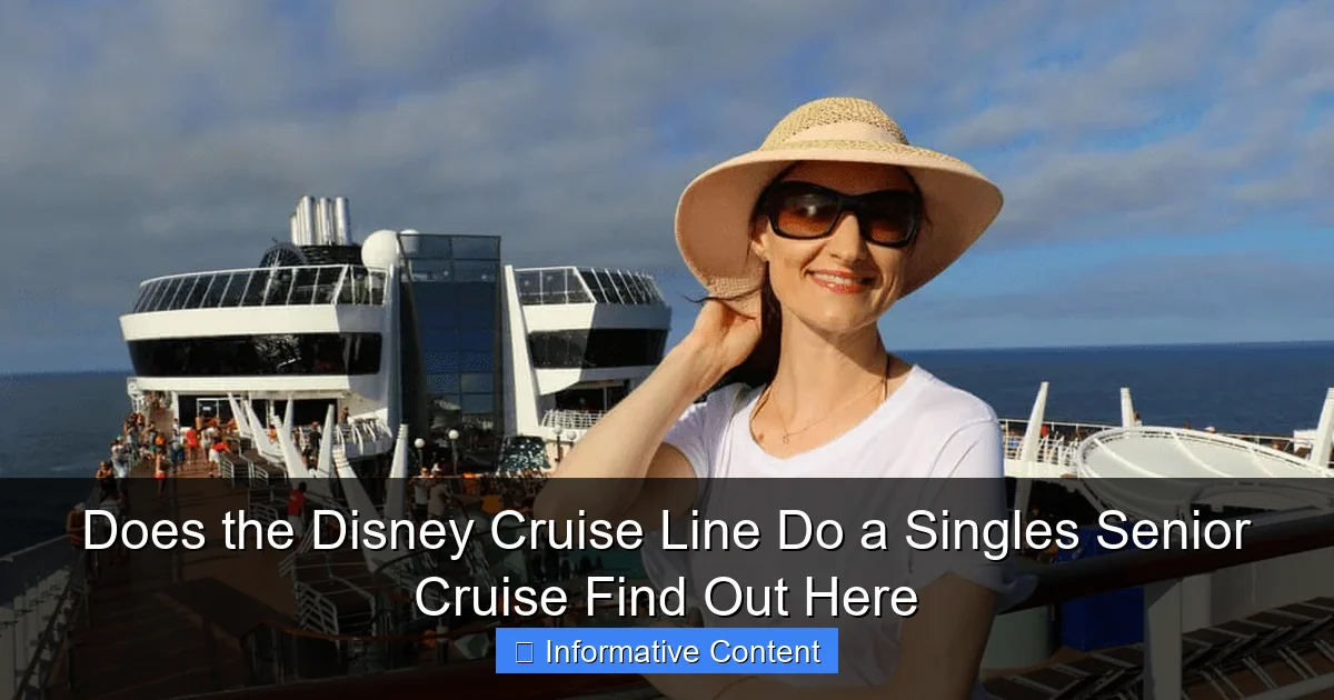 Does the Disney Cruise Line Do a Singles Senior Cruise Find Out Here