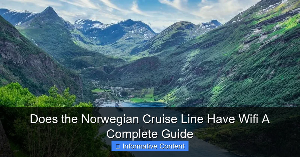 Does the Norwegian Cruise Line Have Wifi A Complete Guide