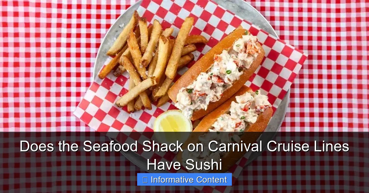 Does the Seafood Shack on Carnival Cruise Lines Have Sushi