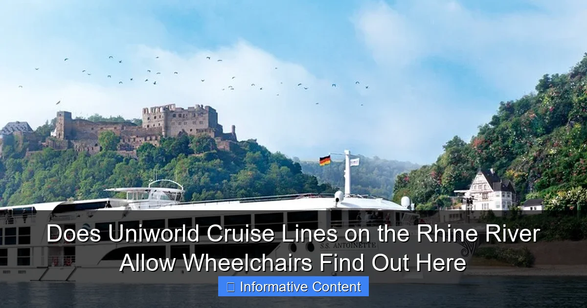 Does Uniworld Cruise Lines on the Rhine River Allow Wheelchairs Find Out Here