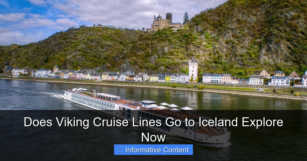 Does Viking Cruise Lines Go to Iceland Explore Now