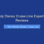 Don Moody Disney Cruise Line Expert Tips and Reviews