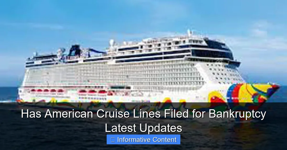 Has American Cruise Lines Filed for Bankruptcy Latest Updates
