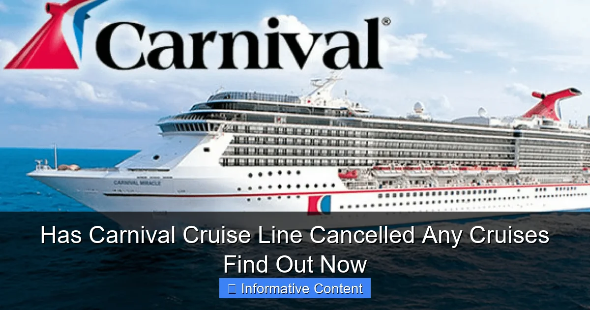 Has Carnival Cruise Line Cancelled Any Cruises Find Out Now