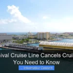 Has Carnival Cruise Line Cancels Cruises What You Need to Know