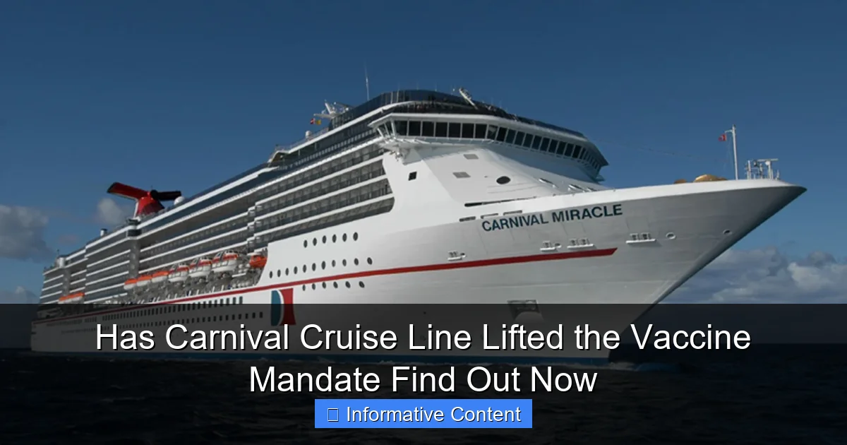 Has Carnival Cruise Line Lifted the Vaccine Mandate Find Out Now