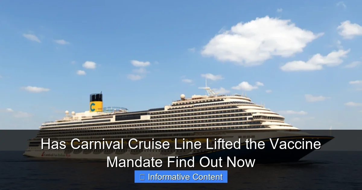 Has Carnival Cruise Line Lifted the Vaccine Mandate Find Out Now