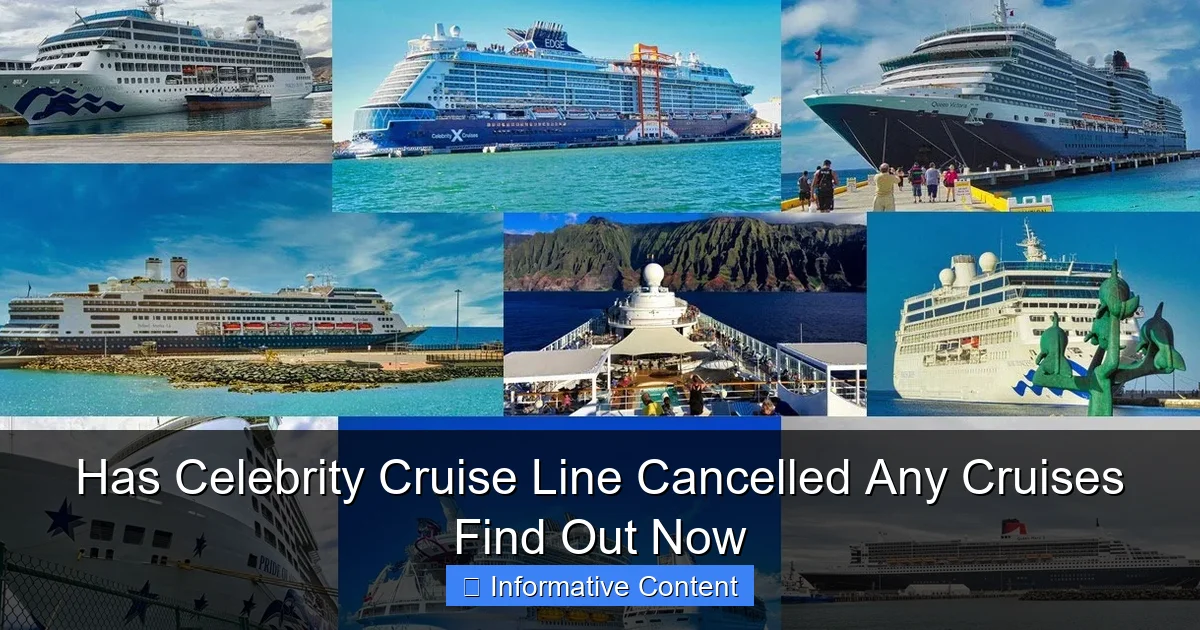 Has Celebrity Cruise Line Cancelled Any Cruises Find Out Now