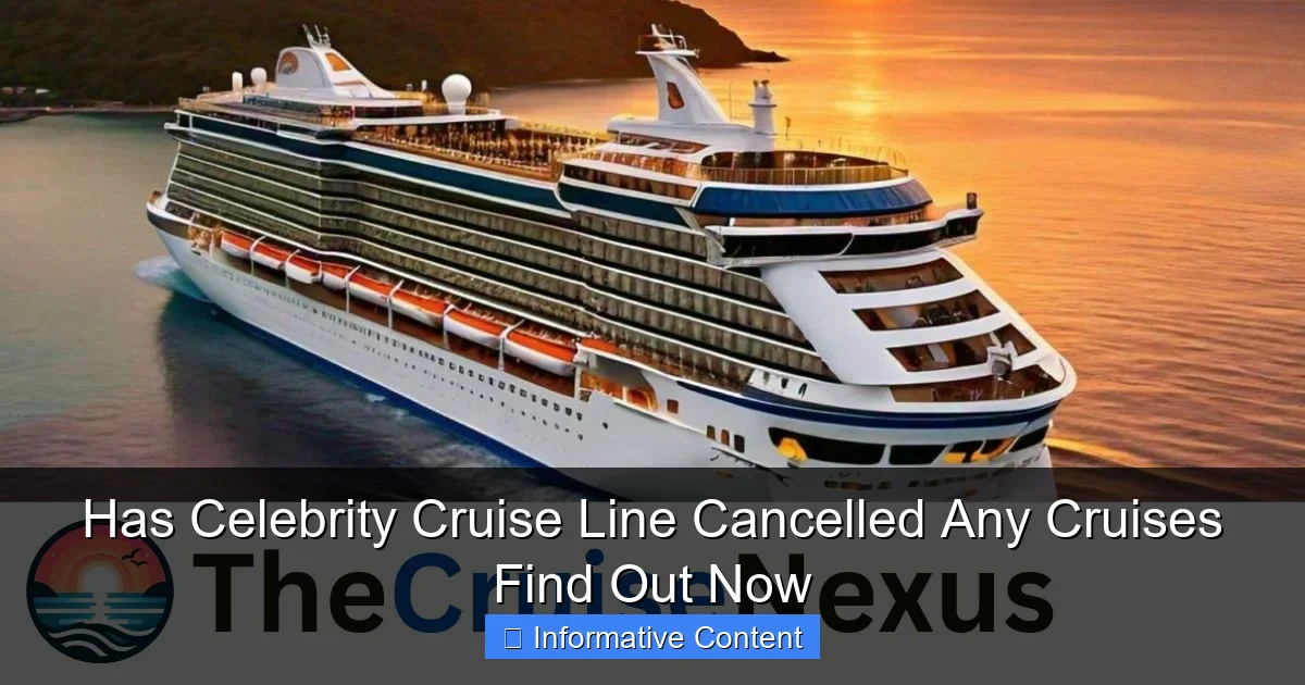 Has Celebrity Cruise Line Cancelled Any Cruises Find Out Now