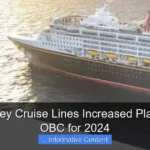 Has Disney Cruise Lines Increased Placeholder OBC for 2024