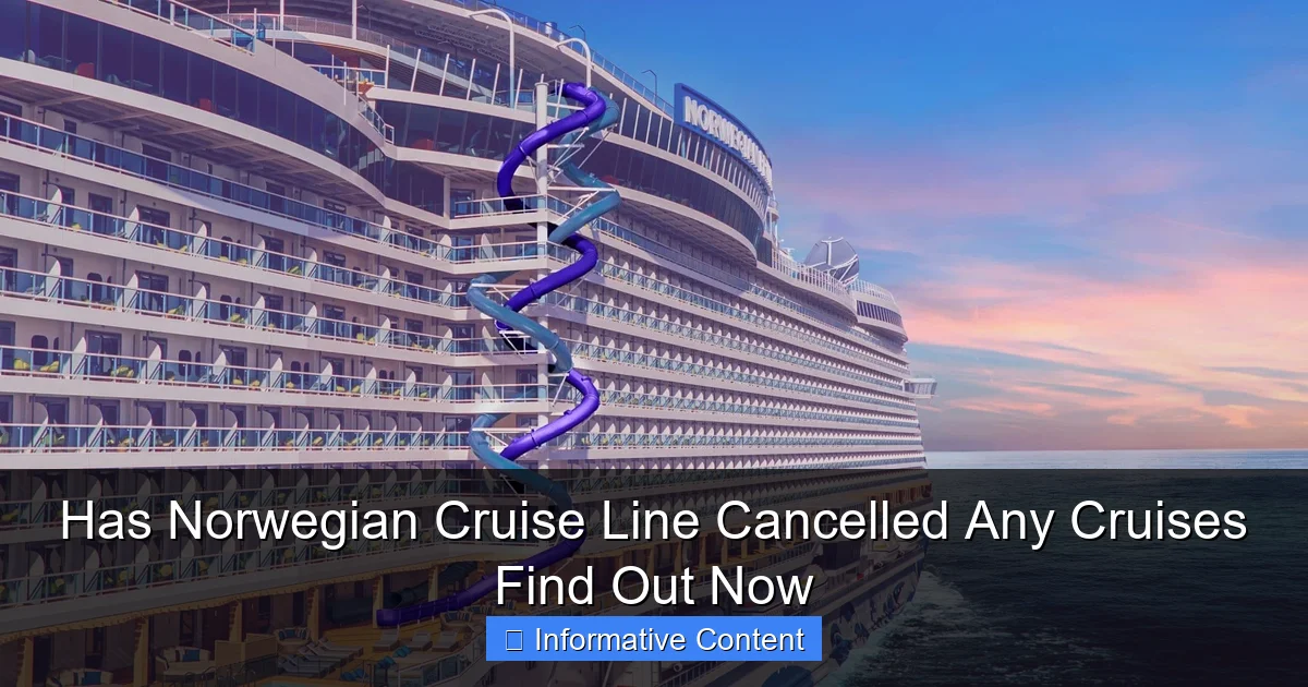 Has Norwegian Cruise Line Cancelled Any Cruises Find Out Now