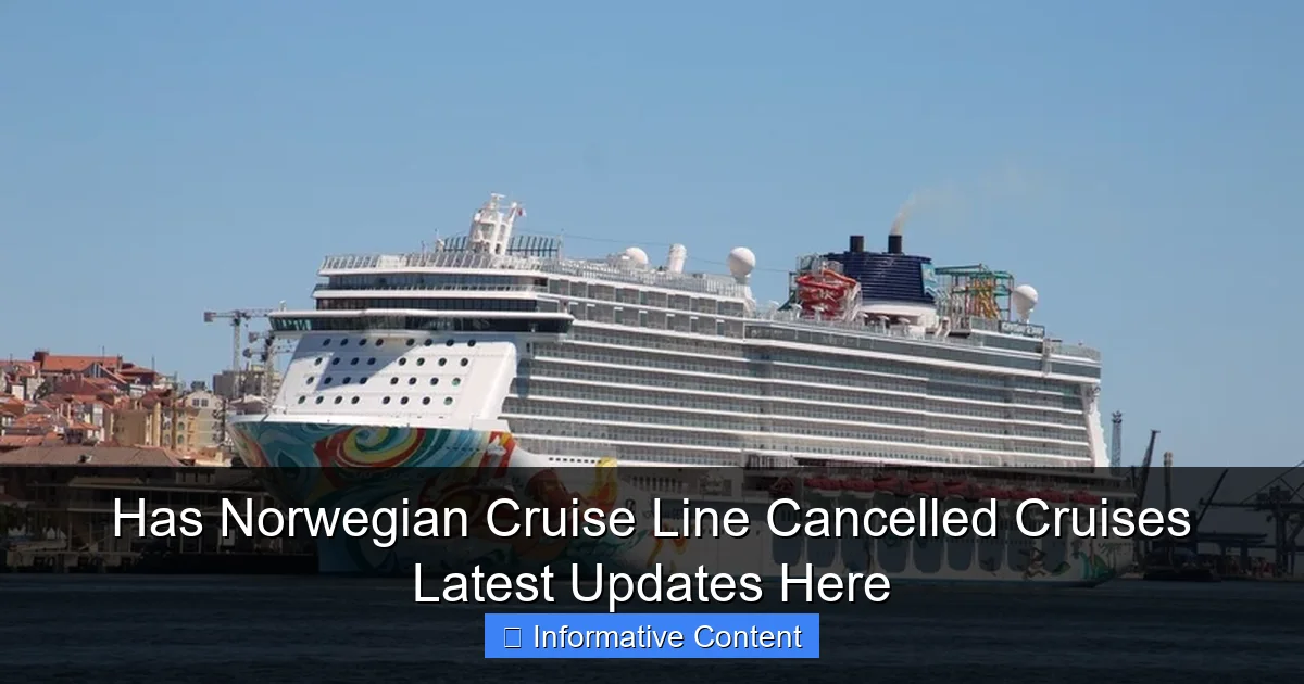 Has Norwegian Cruise Line Cancelled Cruises Latest Updates Here