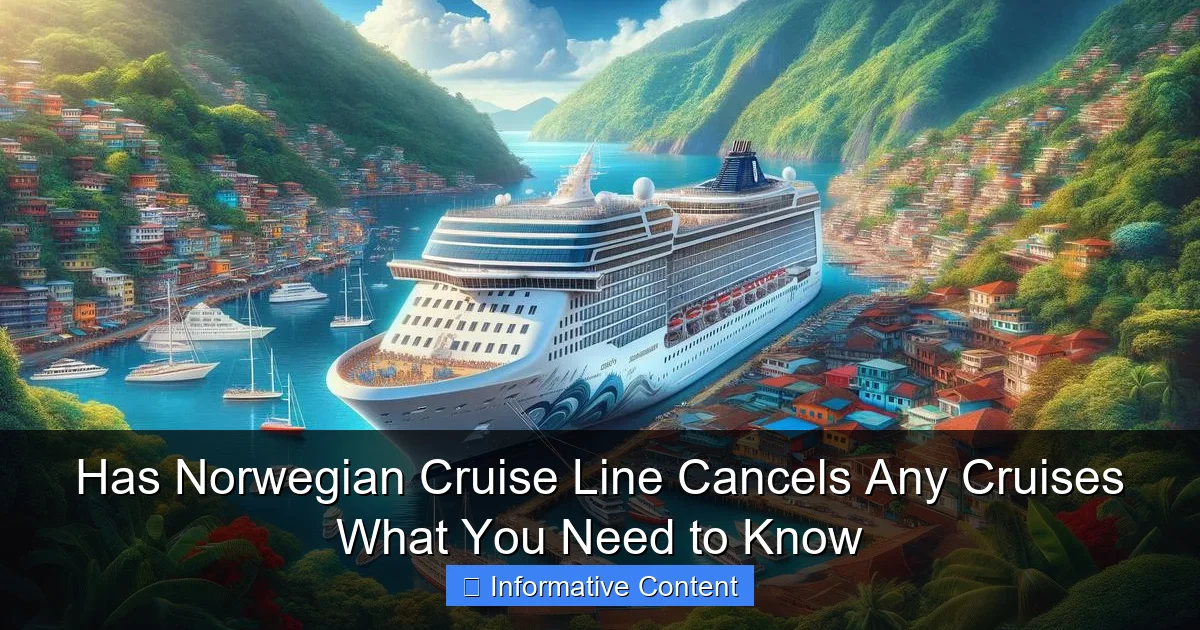 Has Norwegian Cruise Line Cancels Any Cruises What You Need to Know