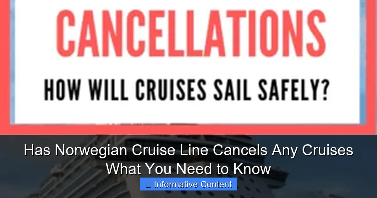 Has Norwegian Cruise Line Cancels Any Cruises What You Need to Know