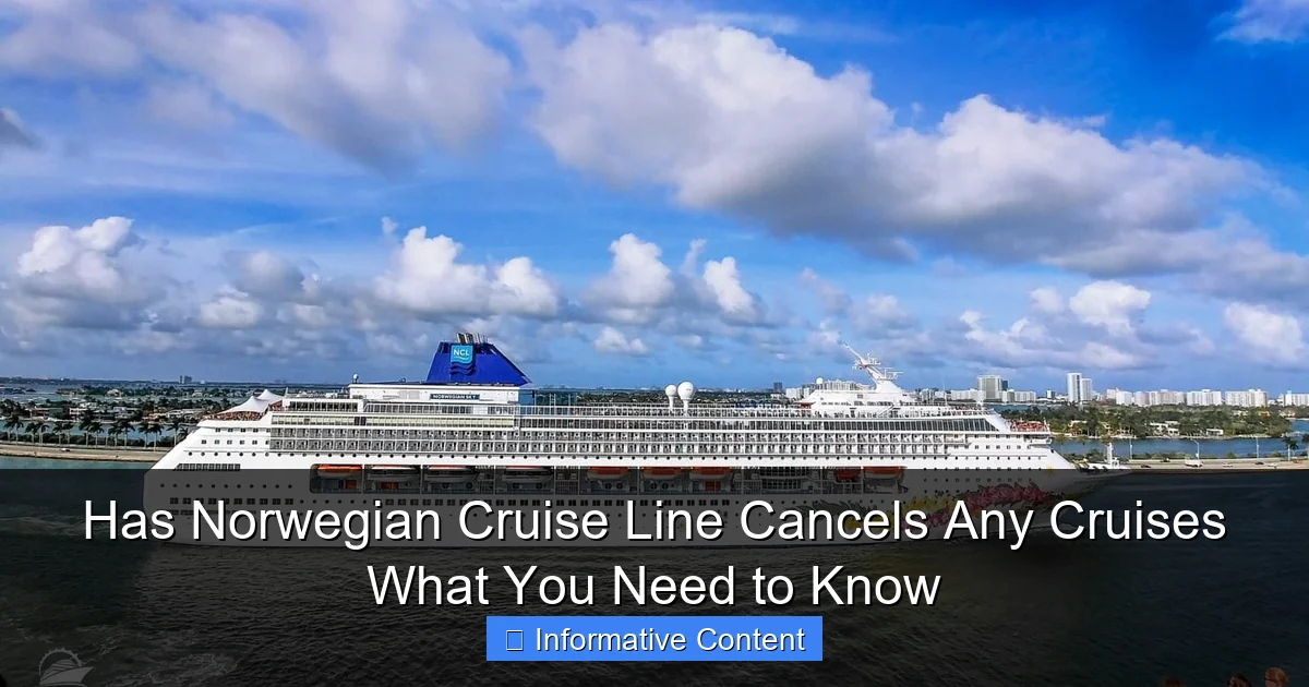 Has Norwegian Cruise Line Cancels Any Cruises What You Need to Know