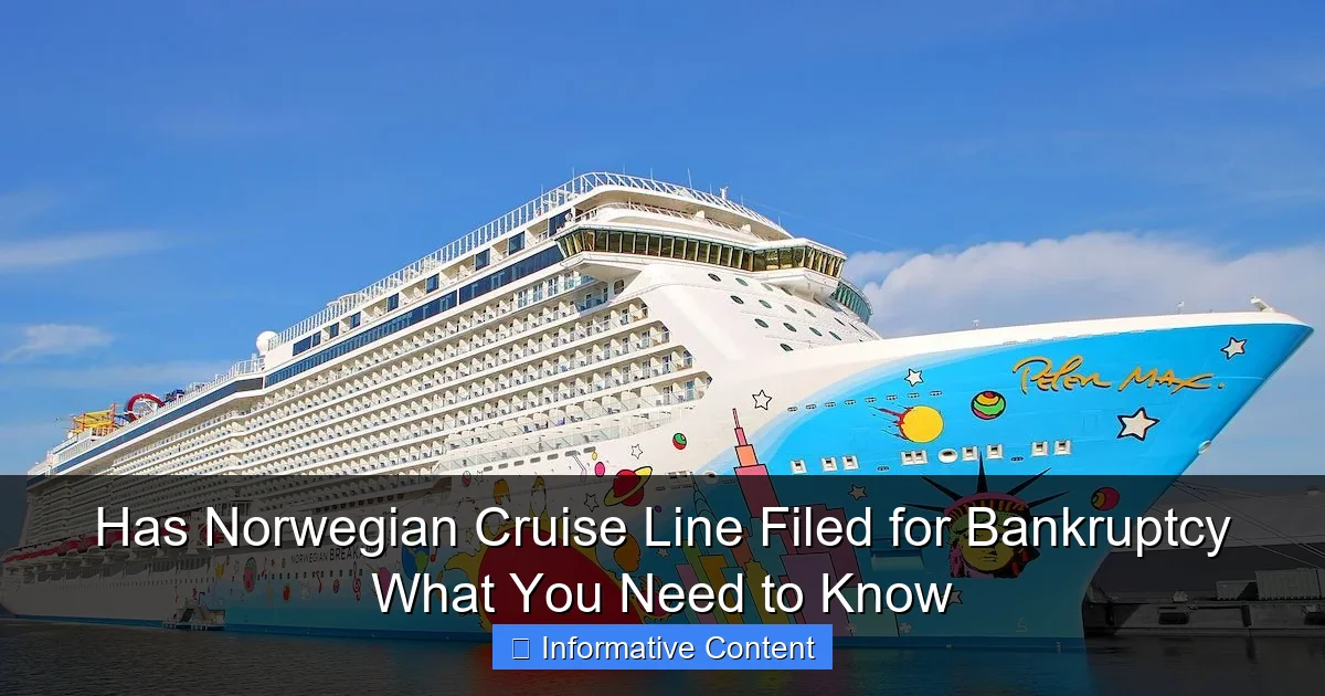 Has Norwegian Cruise Line Filed for Bankruptcy What You Need to Know