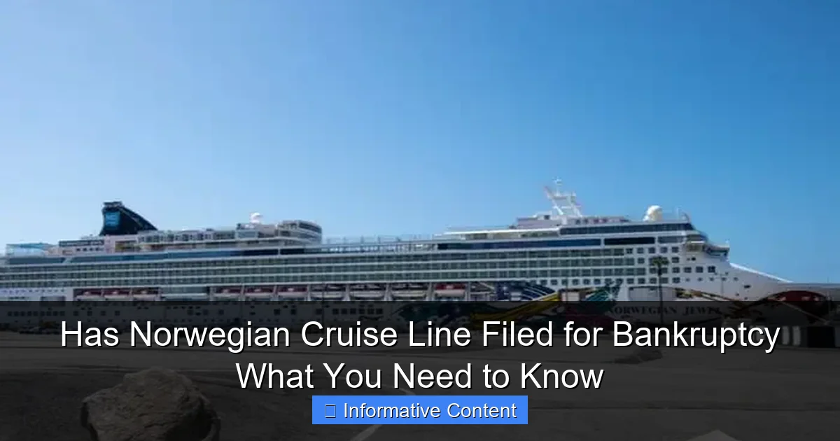 Has Norwegian Cruise Line Filed for Bankruptcy What You Need to Know