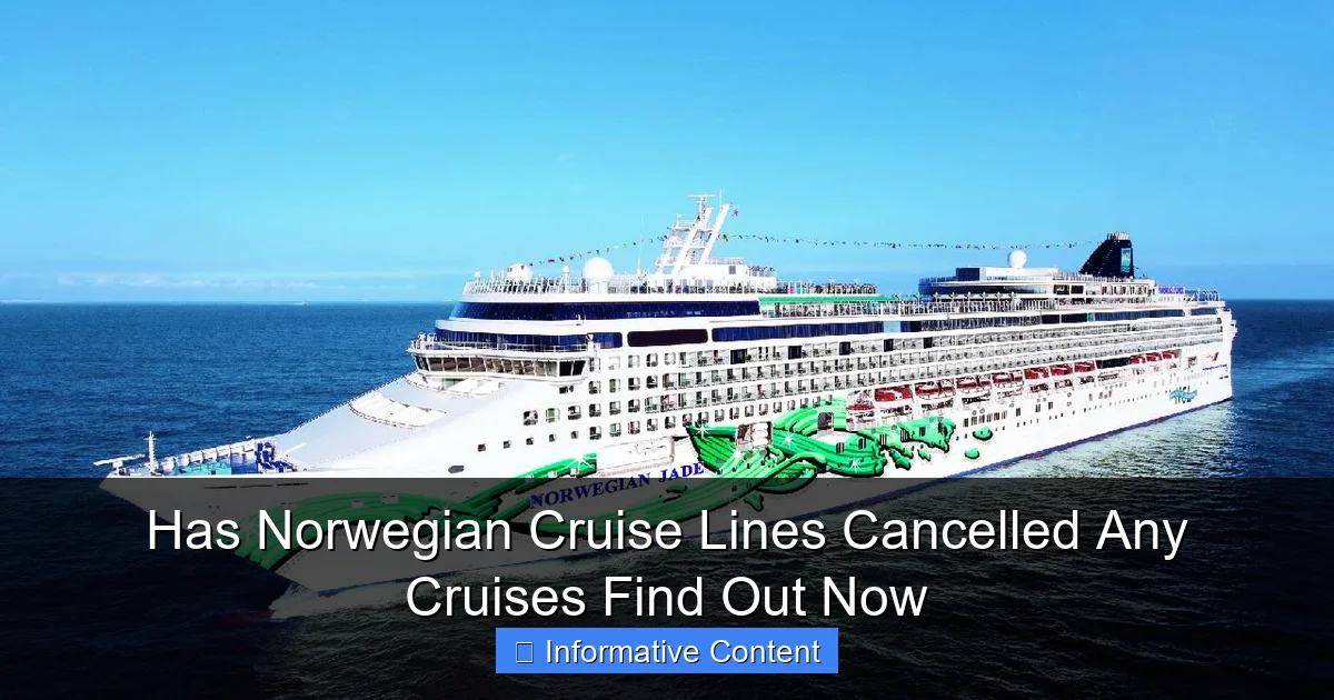 Has Norwegian Cruise Lines Cancelled Any Cruises Find Out Now