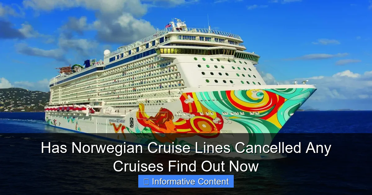 Has Norwegian Cruise Lines Cancelled Any Cruises Find Out Now
