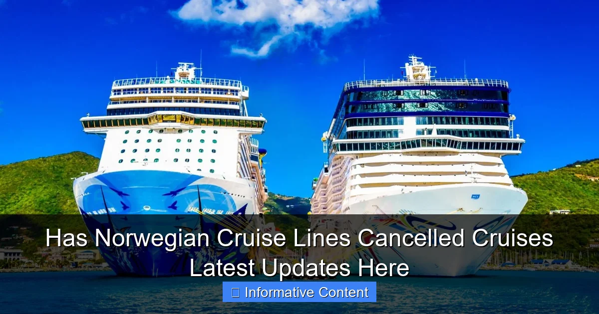 Has Norwegian Cruise Lines Cancelled Cruises Latest Updates Here