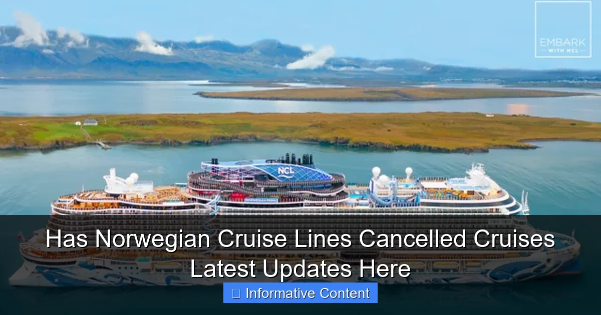 Has Norwegian Cruise Lines Cancelled Cruises Latest Updates Here