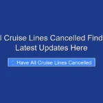 Have All Cruise Lines Cancelled Find Out the Latest Updates Here