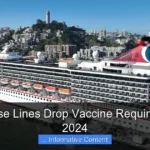 Why Cruise Lines Drop Vaccine Requirements in 2024