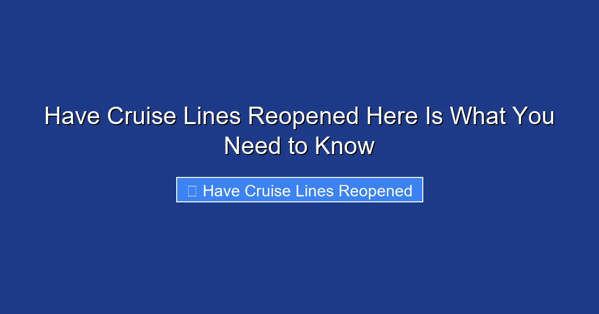 Have Cruise Lines Reopened Here Is What You Need to Know