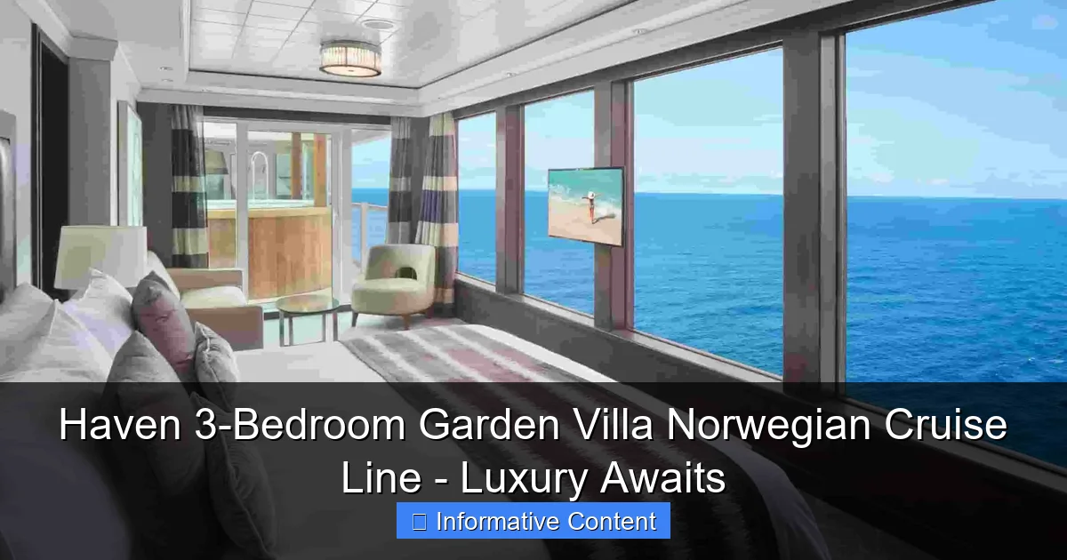 Haven 3-Bedroom Garden Villa Norwegian Cruise Line - Luxury Awaits