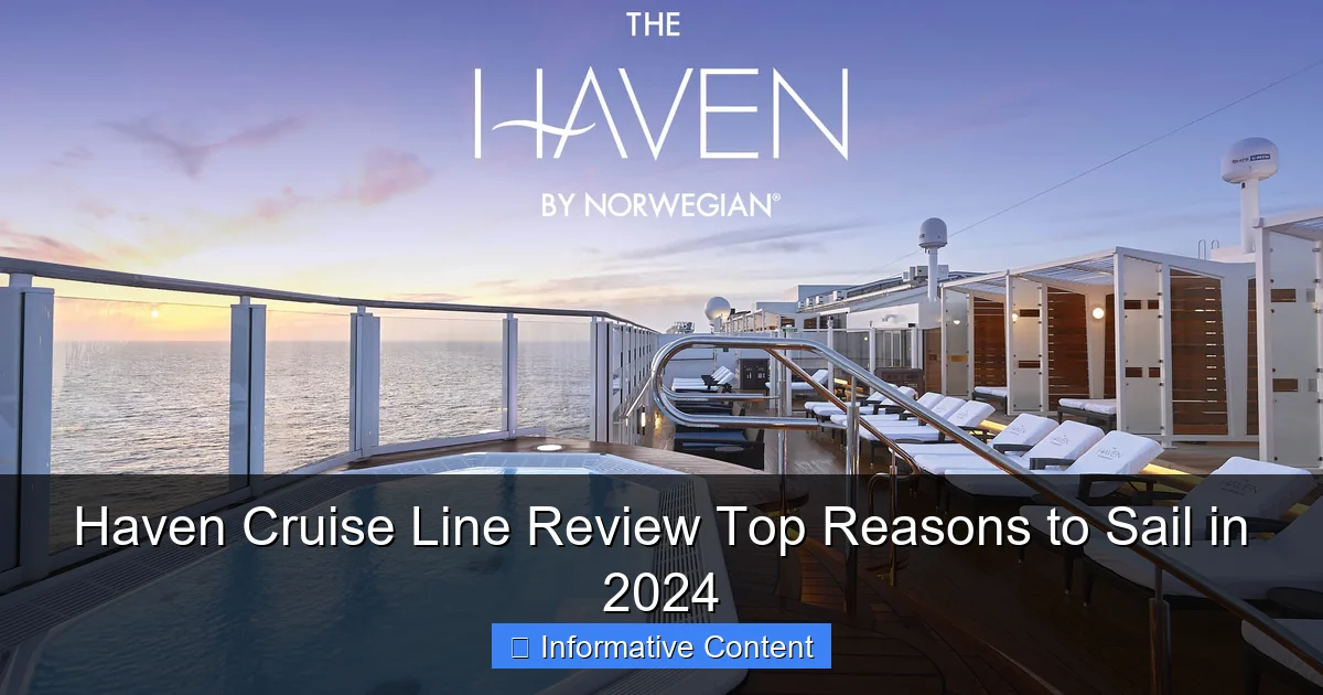 Haven Cruise Line Review Top Reasons to Sail in 2024
